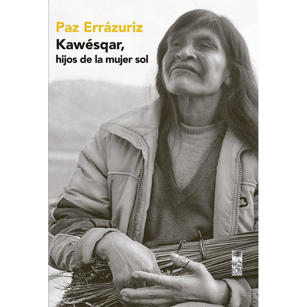KAWESQAR HIJOS DE LA MUJER SOL (ED 2020)