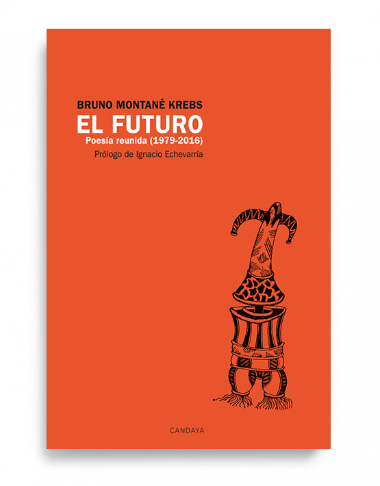 EL FUTURO POESIA REUNIDA (1979-2016)