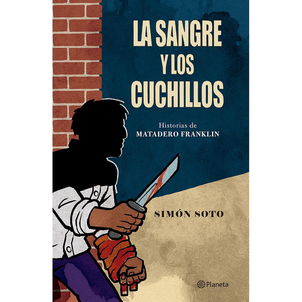LA SANGRE Y LOS CUCHILLOS