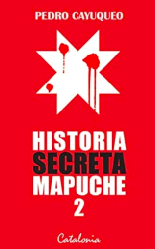 HISTORIA SECRETA MAPUCHE 2