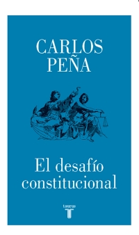 EL DESAFIO CONSTITUCIONAL