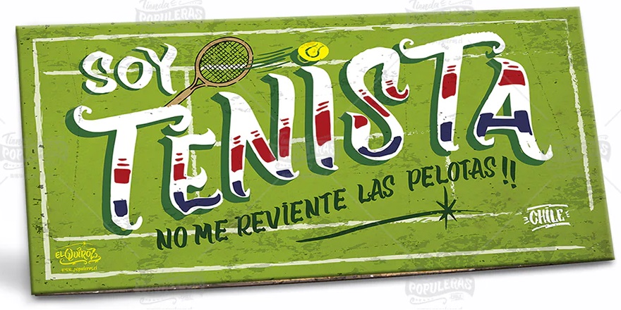 CARTEL SOY TENISTA (35 x 18)