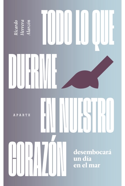 TODO LO QUE DUERME EN NUESTRO CORAZON