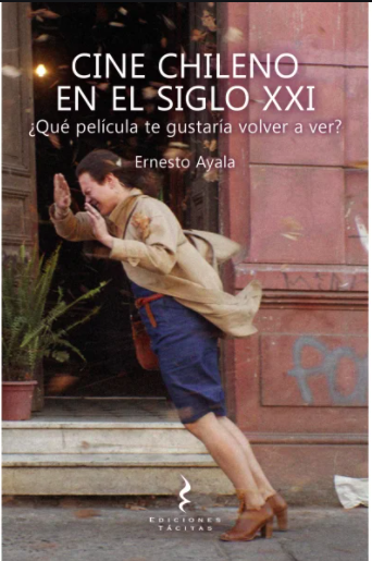 CINE CHILENO EN EL SIGLO XXI