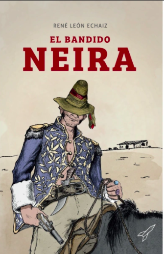 EL BANDIDO NEIRA