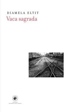 VACA SAGRADA (UDP) (COLECCION LA RECTA PROVINCIA)