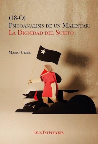 (18-O) PSICOANALISIS DE UN MALESTAR: LA DIGNIDAD DEL SUJETO