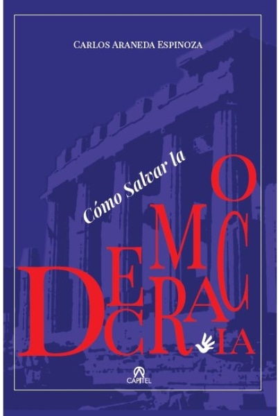 COMO SALVAR LA DEMOCRACIA