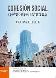 COHESION SOCIAL Y CONVENCION CONSTITUYENTE 2021