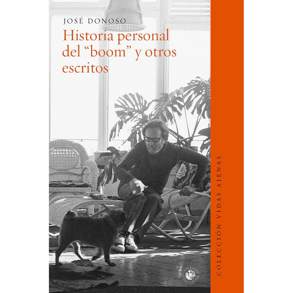 HISTORIA PERSONAL DEL 'BOOM' Y OTROS ESCRITOS (COLECCION VIDAS AJENAS)