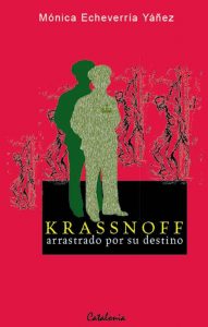 KRASSNOFF ARRASTRADO POR SU DESTINO