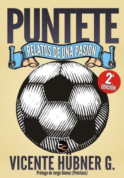 PUNTETE: RELATOS DE UNA PASIÓN