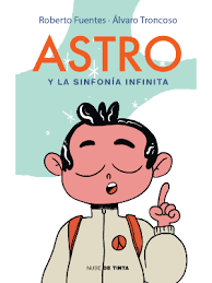 ASTRO Y LA SINFONÍA INFINITA