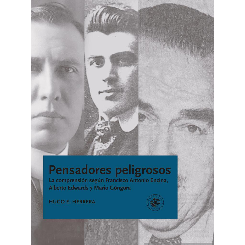 PENSADORES PELIGROSOS (COLECCION CIENCIAS SOCIALES)