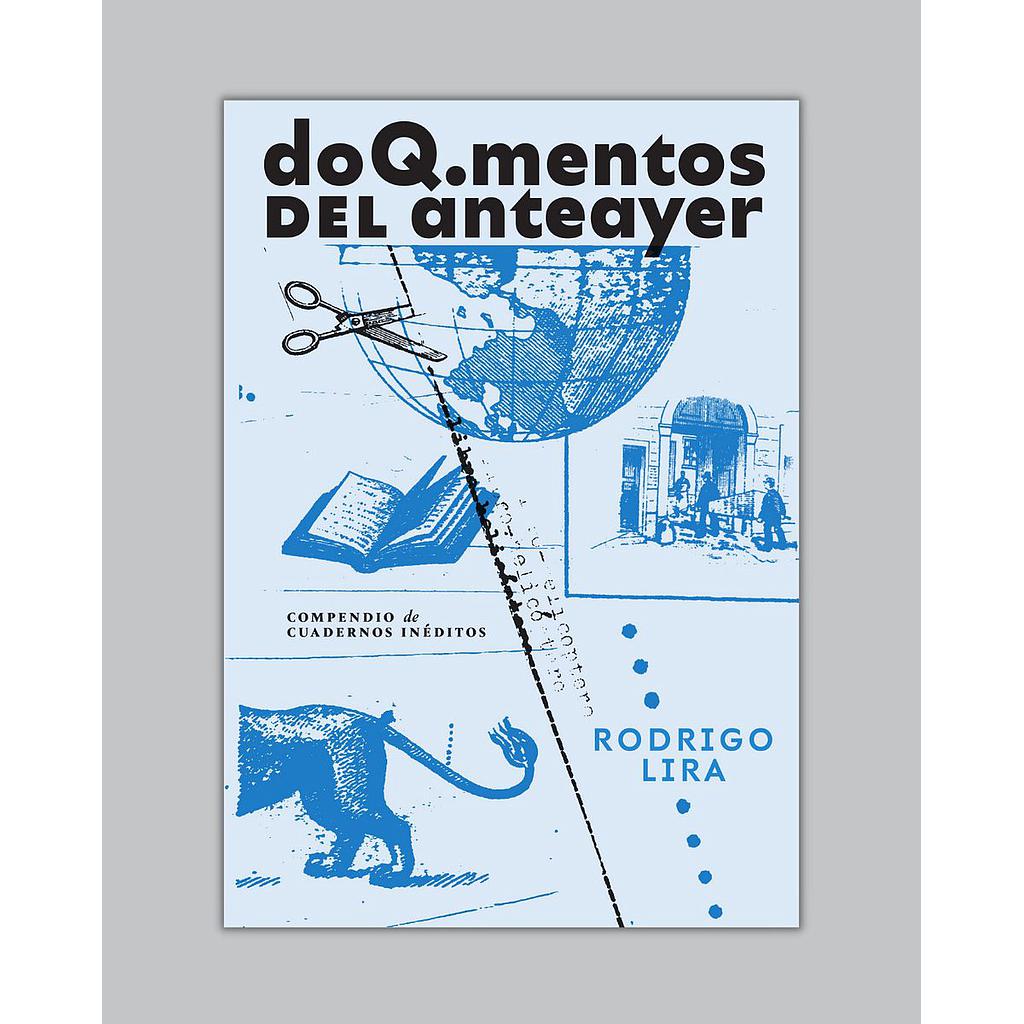 DOQ.MENTOS DEL ANTEAYER COMPENDIO DE CUADERNOS INEDITOS 