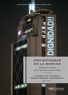 INSTANTANEAS EN LA MARCHA REPERTORIO CULTURAL DE LAS MOVILIZACIONES EN CHILE