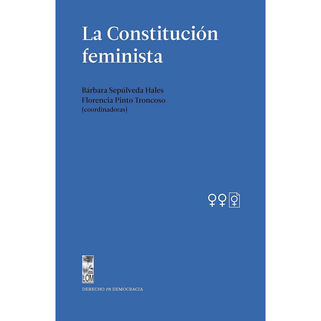 LA CONSTITUCION FEMINISTA
