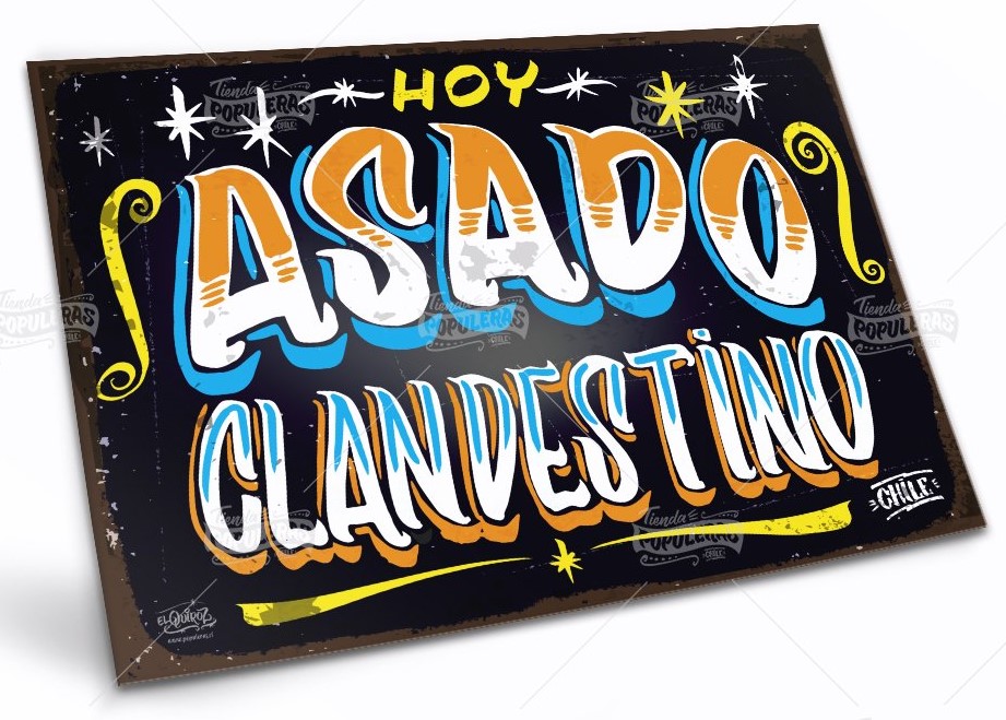 CARTEL GRANDE HOY ASADO CLANDESTINO (35 X 25)