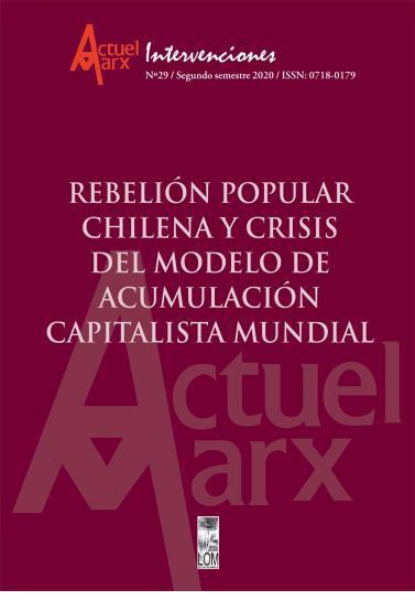 REBELION POPULAR CHILENA Y CRISIS DEL MODELO DE ACUMULACION CAPITALISTA MUNDIAL