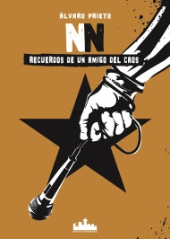 NN RECUERDOS DE UN AMIGO DEL CAOS