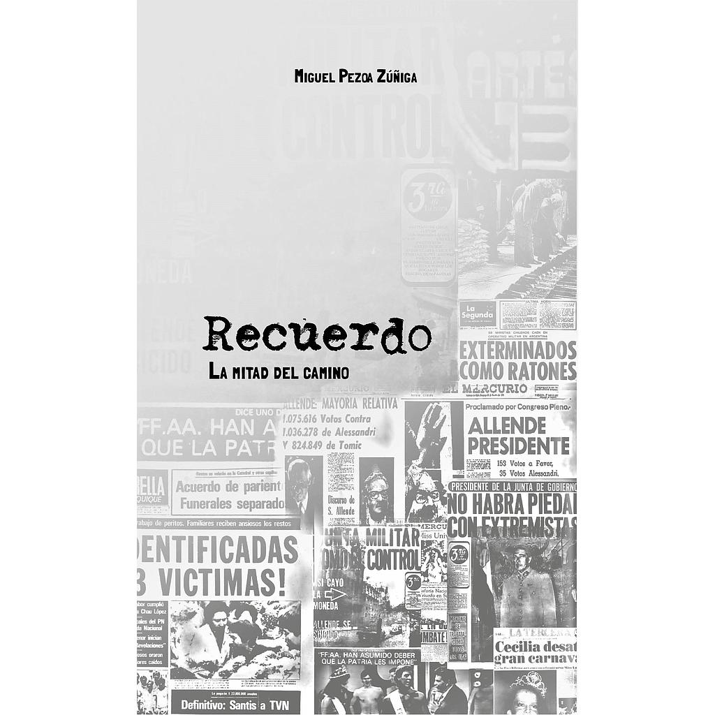 RECUERDO LA MITAD DEL CAMINO