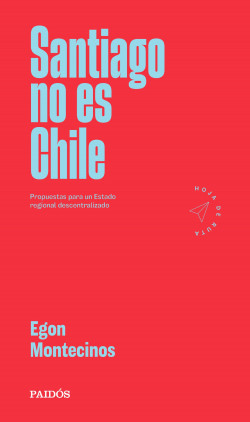 SANTIAGO NO ES CHILE (HOJA DE RUTA)
