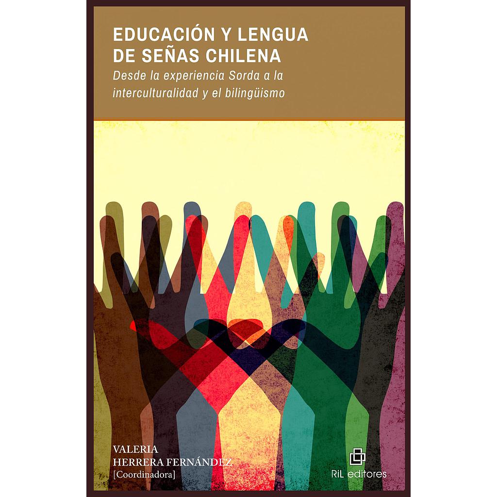EDUCACION Y LENGUA DE SEÑAS CHILENA