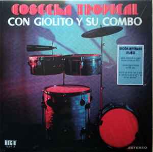 COSECHA TROPICAL CON GIOLITO Y SU COMBO (LP)