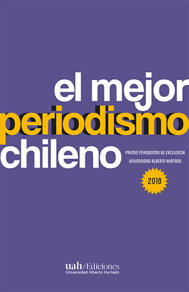 EL MEJOR PERIODISMO CHILENO - 2018