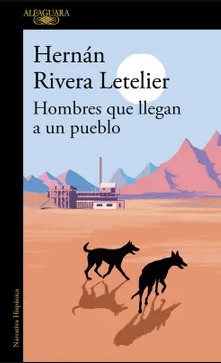 HOMBRES QUE LLEGAN A UN PUEBLO