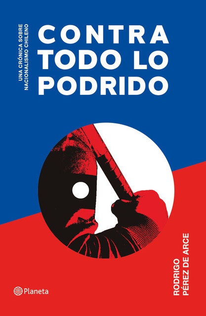 CONTRA TODO LO PODRIDO
