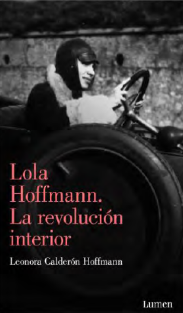 LOLA HOFFMANN. LA REVOLUCION INTERIOR (LUMEN)