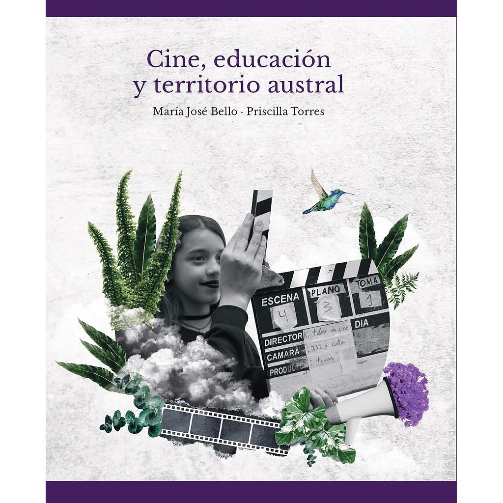 CINE, EDUCACION Y TERRITORIO AUSTRAL