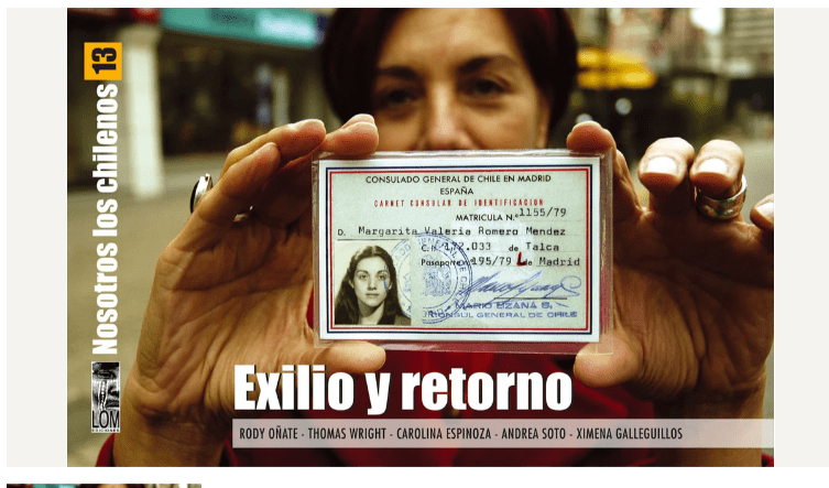 NOSOTROS LOS CHILENOS 13: EXILIO Y RETORNO