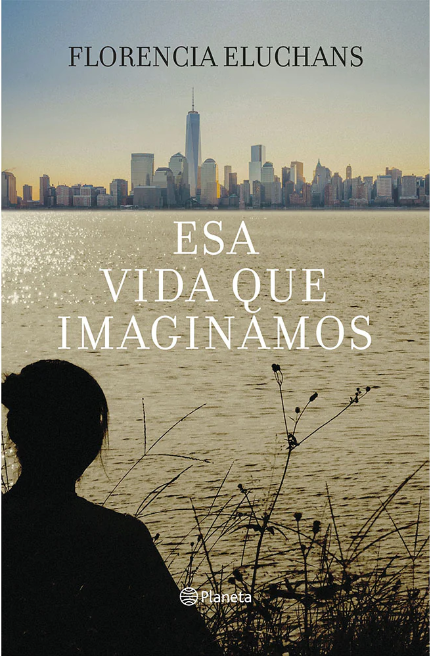ESA VIDA QUE IMAGINAMOS