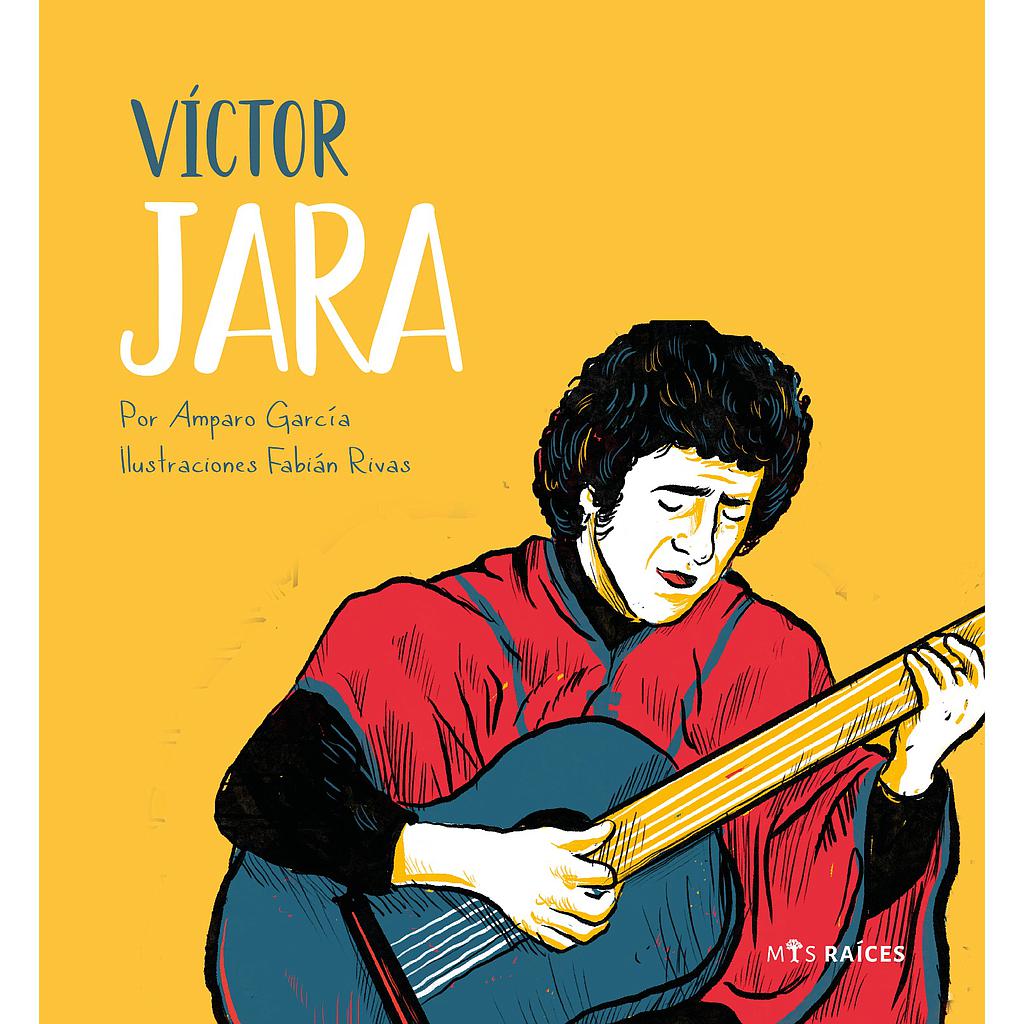 VICTOR JARA (MIS RAICES)