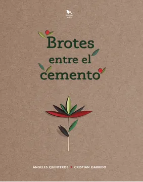 BROTES ENTRE EL CEMENTO