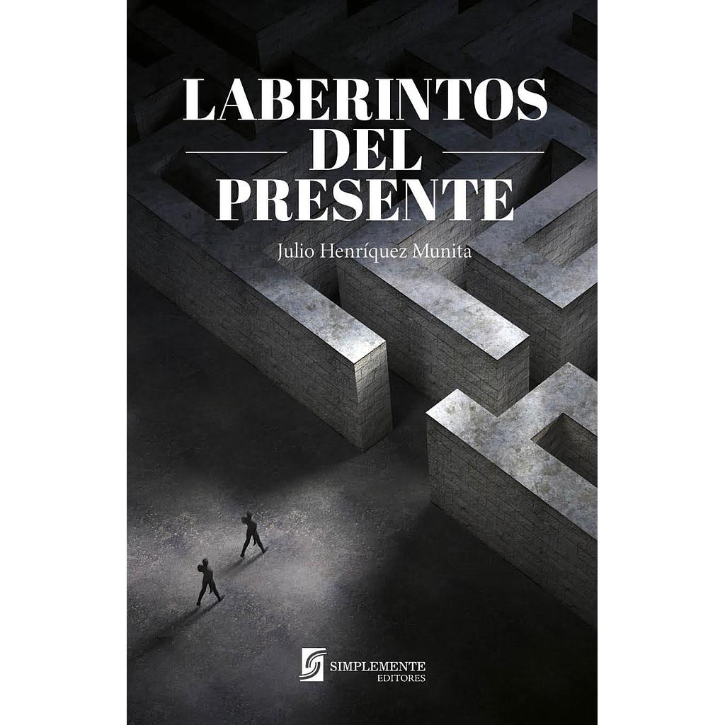 LABERINTOS DEL PRESENTE