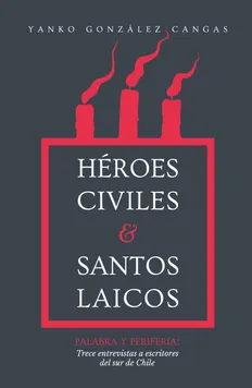 HEROES CIVILES &amp; SANTOS LAICOS