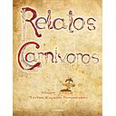 RELATOS CARNIVOROS
