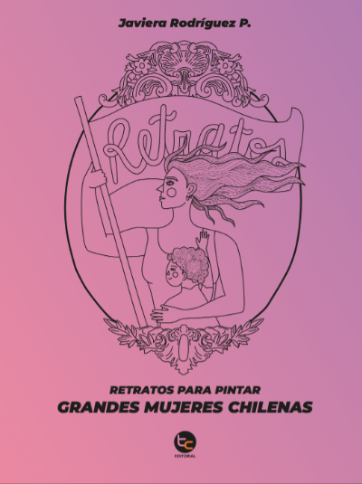 RETRATOS PARA PINTAR GRANDES MUJERES CHILENAS