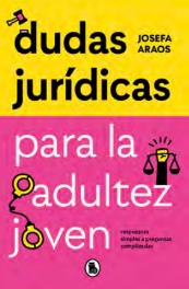DUDAS JURIDICAS PARA LA ADULTEZ JOVEN