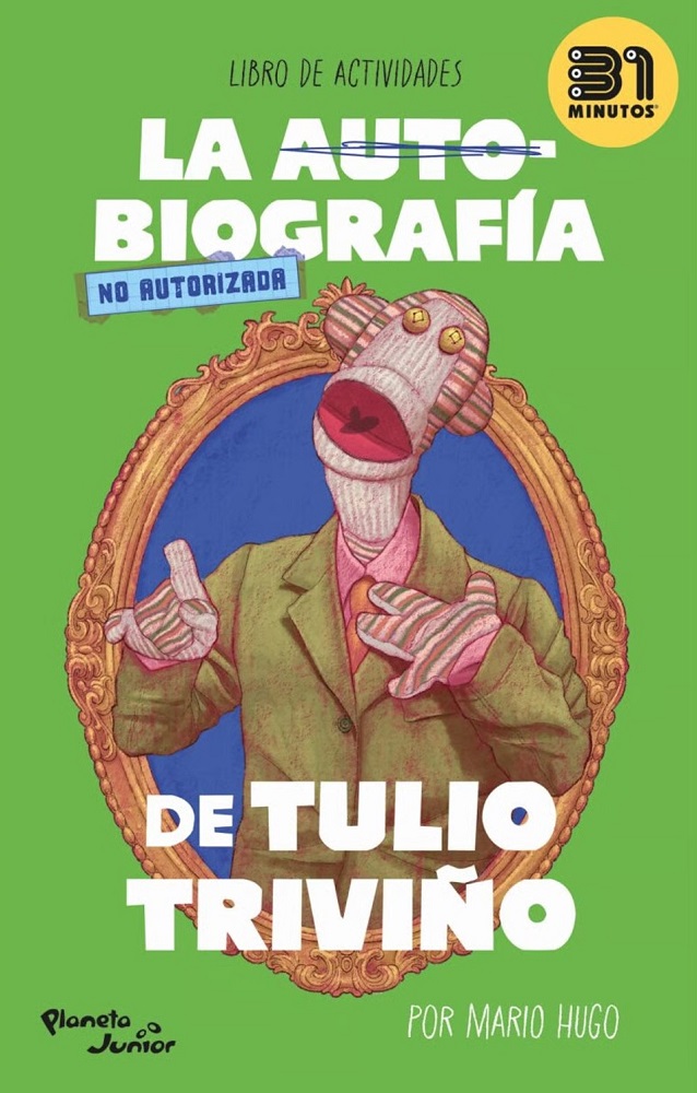 LA AUTOBIOGRAFIA NO AUTORIZADA DE TULIO TRIVIÑO