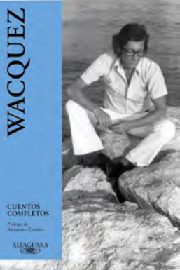 CUENTOS COMPLETOS MAURICIO WACQUEZ