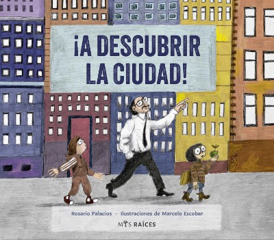 A DESCUBRIR LA CIUDAD!