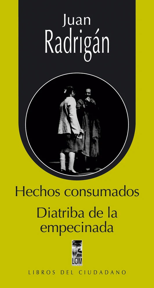 HECHOS CONSUMADOS - DIATRIBA DE LA EMPECINADA