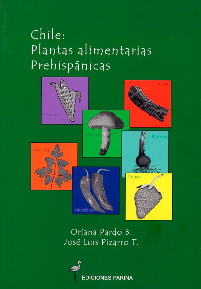 CHILE: PLANTAS ALIMENTARIAS PREHISPANICAS