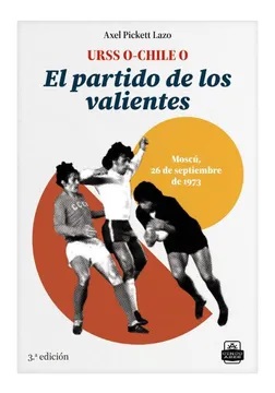 EL PARTIDO DE LOS VALIENTES (3RA EDICION)