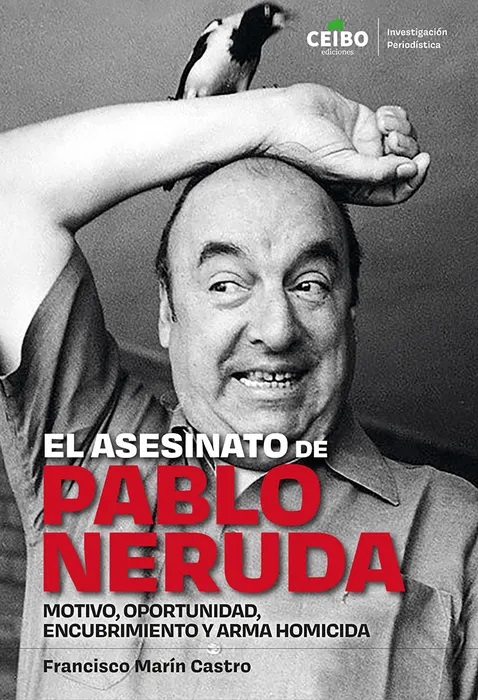 EL ASESINATO DE PABLO NERUDA
