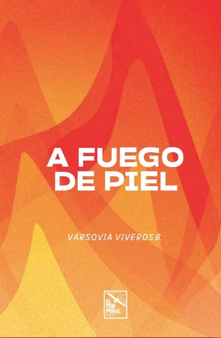 A FUEGO DE PIEL